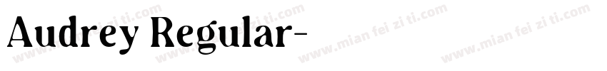 Audrey Regular字体转换
